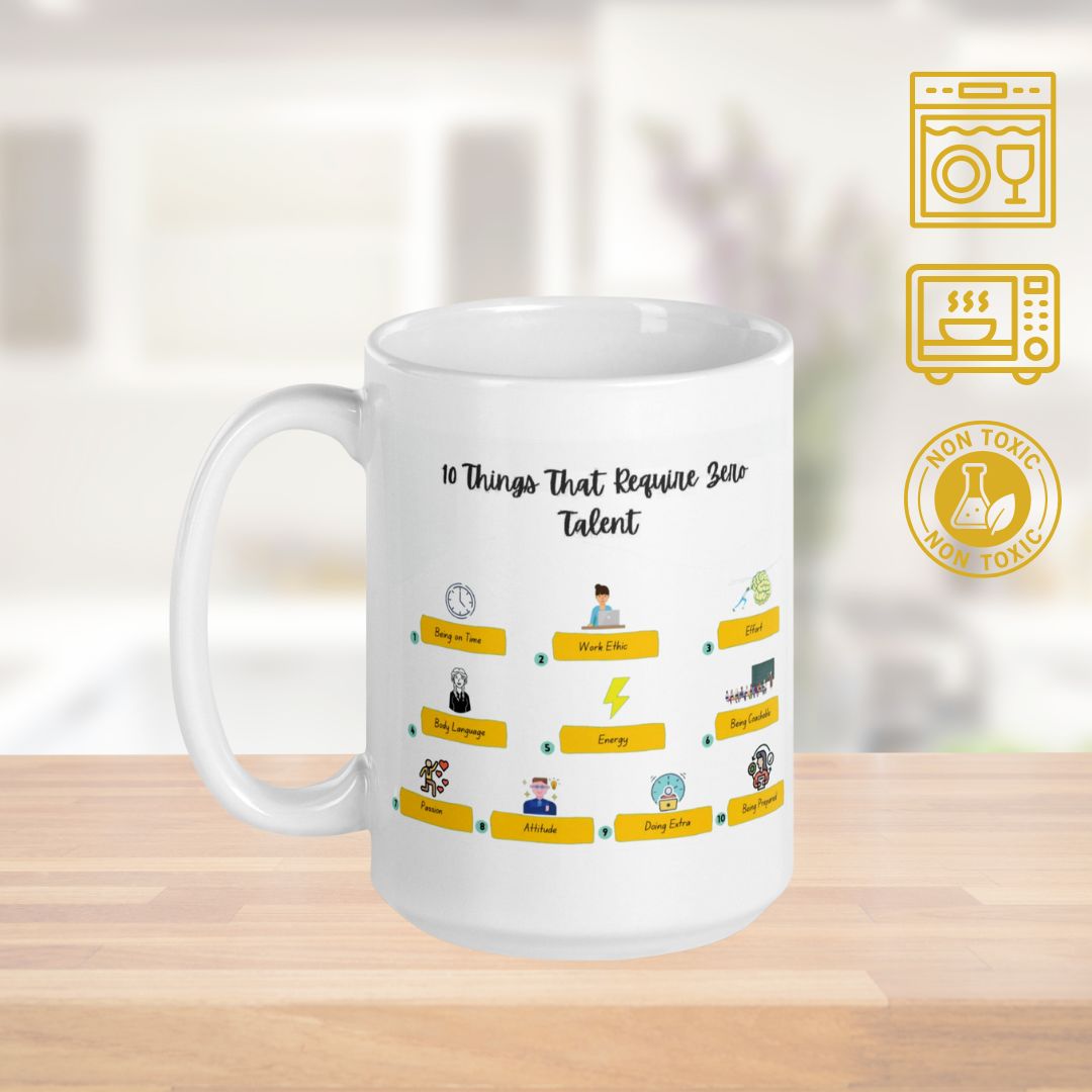 10 Things Of Zero Talent Quote Printed Mug