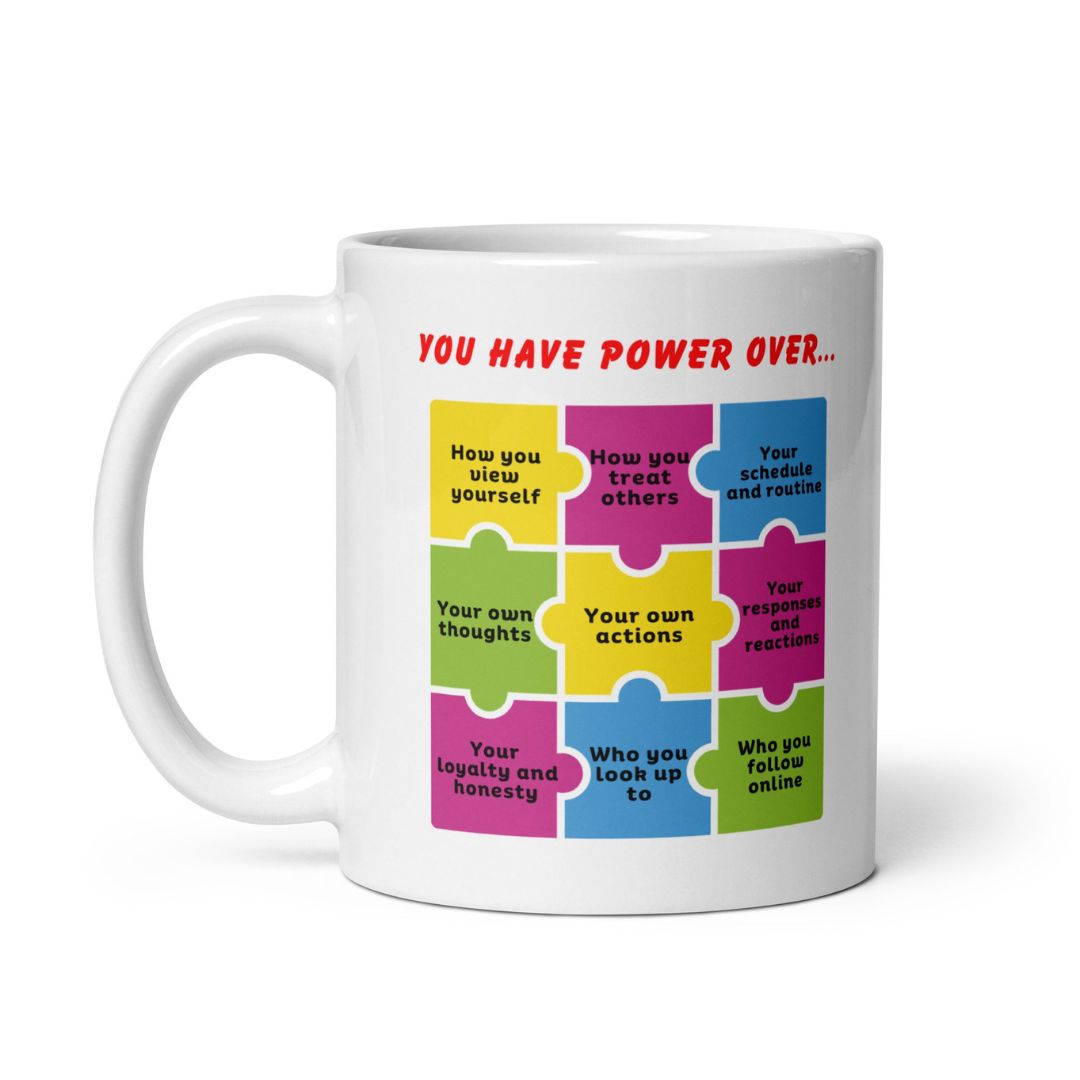 You Have Power Over Printed Mug