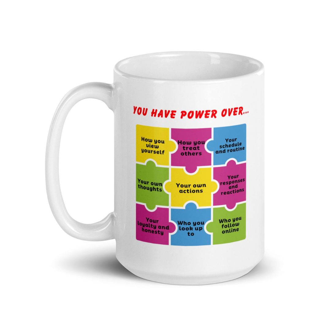You Have Power Over Printed Mug
