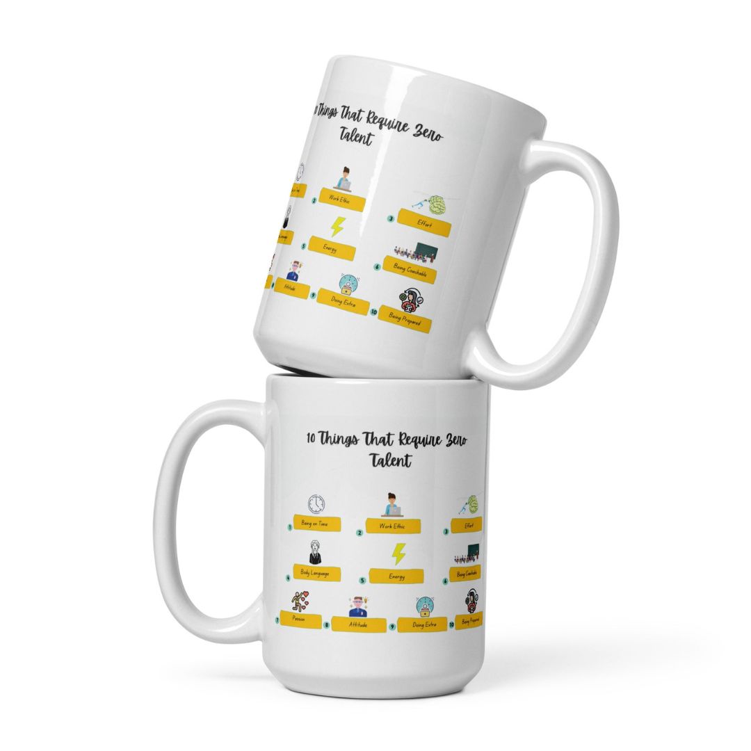 10 Things Of Zero Talent Quote Printed Mug