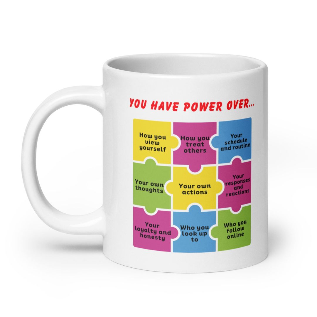 You Have Power Over Printed Mug